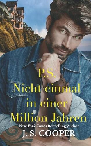 P.S. Nicht einmal in einer Million Jahren