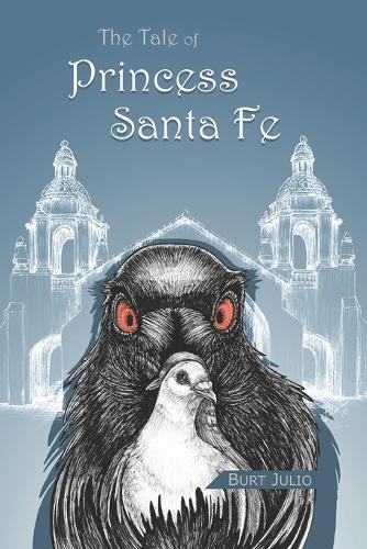 The Tale of Princess Santa Fe