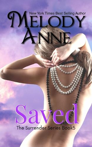 Saved (Surrender Series Book 5)