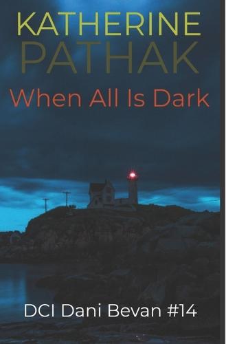 When All Is Dark