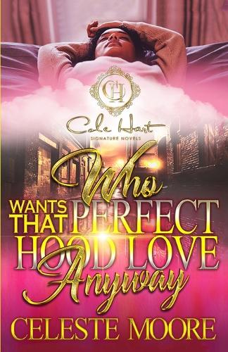 Who Wants That Perfect Hood Love Anyway
