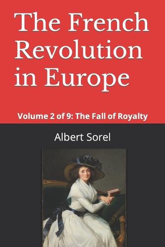 The French Revolution in Europe