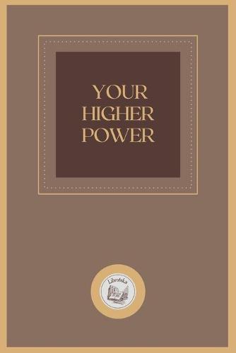 Your Higher Power