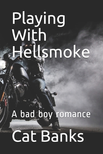 Playing With Hellsmoke