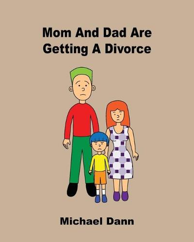 Mom And Dad Are Getting A Divorce