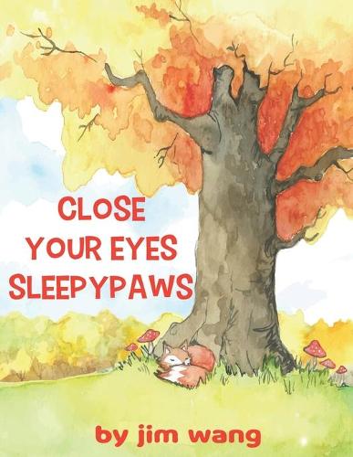 Close Your Eyes SleepyPaws