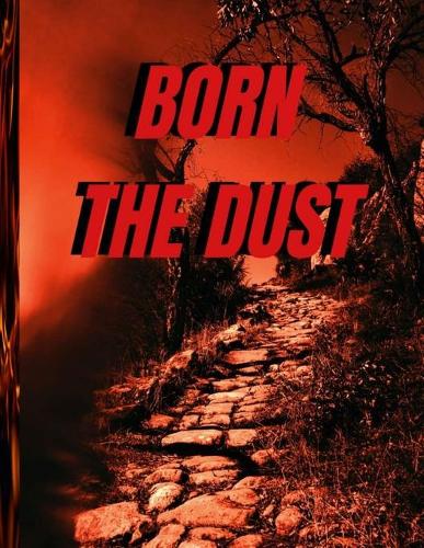Born the Dust