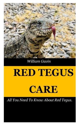 Red Tegus Care