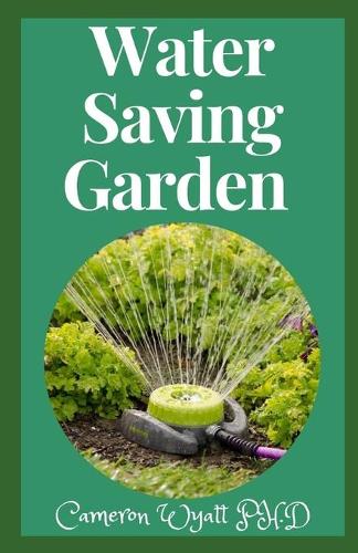 Water Saving Garden