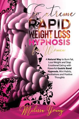 Extreme Rapid Weight Loss Hypnosis for Women