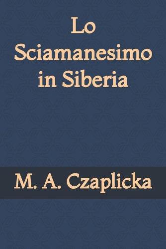 Lo Sciamanesimo in Siberia