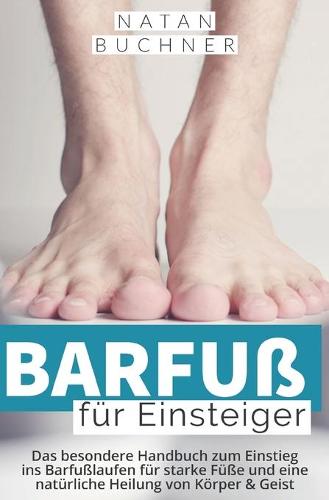Barfuß für Einsteiger