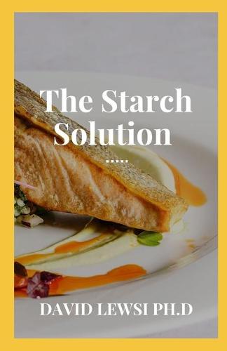 The Starch Solution