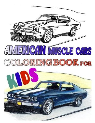 American muscle cars coloring book for kids