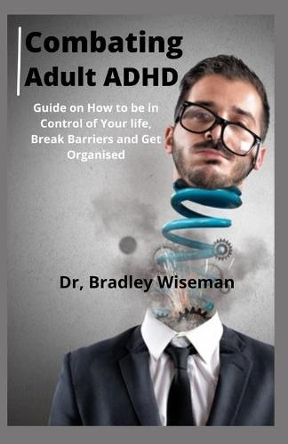 Combating Adult ADHD