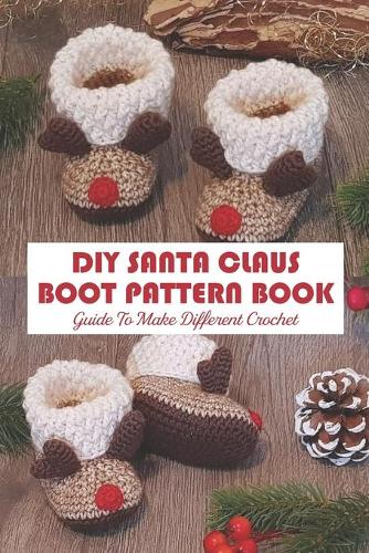DIY Santa Claus Boot Pattern Book