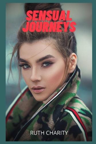 Sensual journeys
