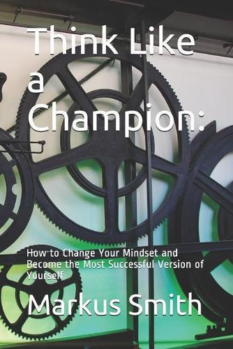 Think Like a Champion