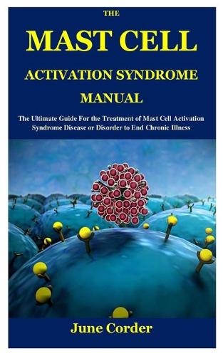 The Mast Cell Activation Syndrome Manual