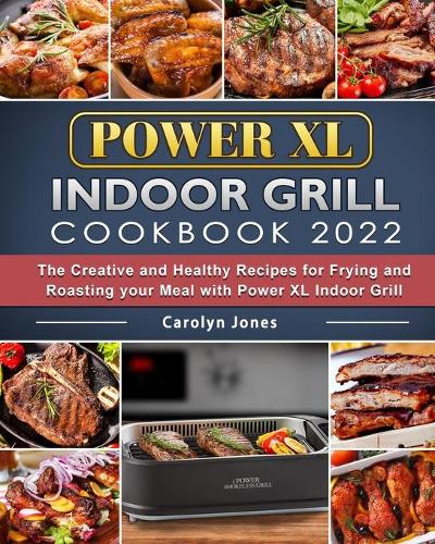 Power XL Indoor Grill Cookbook 2022
