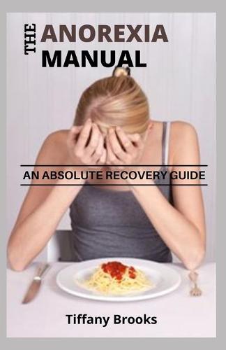 The Anorexia Manual