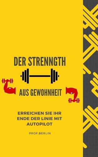 Die Starke der Gewohnheit