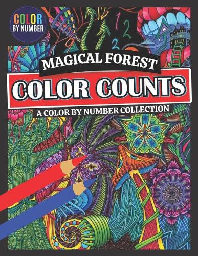 Color by Number Magical Forest Color Counts A Color By Number Collection