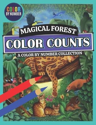 Color by Number Magical Forest Color Counts A Color By Number Collection
