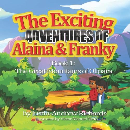 The Exciting Adventures of Alaina and Franky
