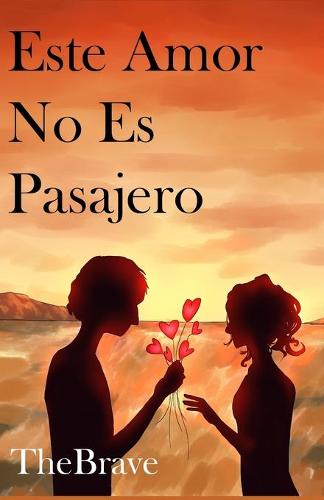 Este amor no es pasajero