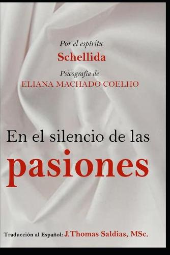 En el Silencio de las Pasiones