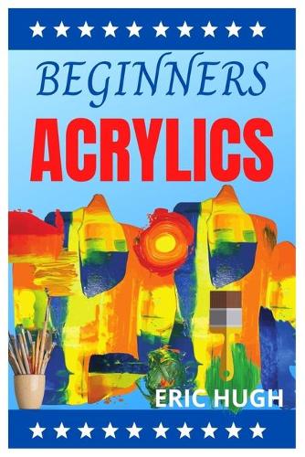 Beginners Acrylics