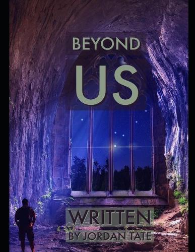 Beyond Us