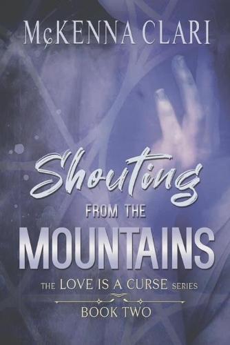 Shouting from the Mountains