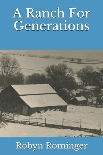 A Ranch For Generations