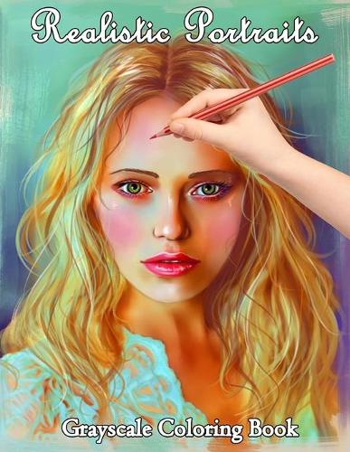Realistic Portraits Grayscale Coloring Book