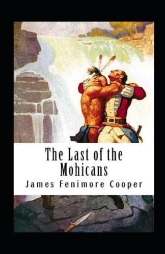 The Last of the Mohicans Leatherstocking Tales #2 annotated