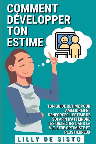 Comment developper ton estime