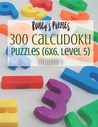 300 Calcudoku Puzzles (6x6, Level 5)