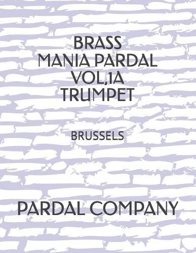 Brass Mania Pardal Vol,1a Trumpet