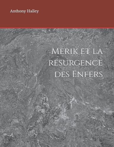 Merik et la resurgence des Enfers