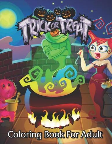 Trick or Treat Coloring Book For Adults