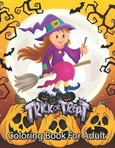 Trick or Treat Coloring Book For Adults