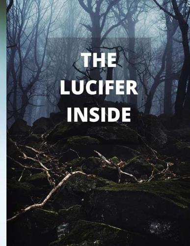The Lucifer Inside