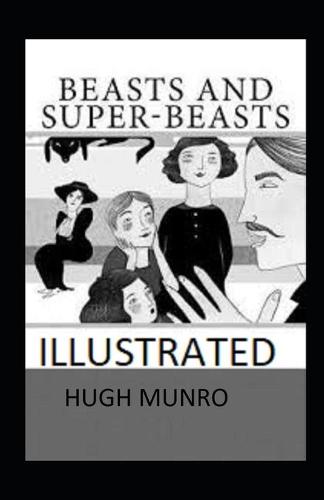 Beasts and Super-Beasts Annotated