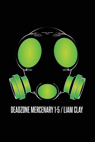 Deadzone Mercenary 1-5