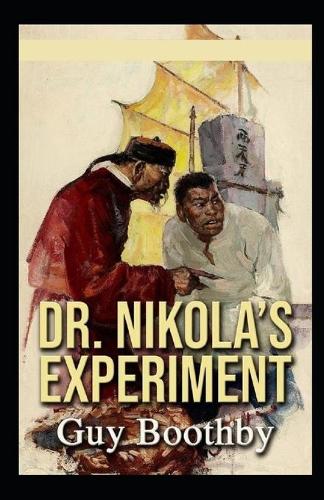 Dr. Nikola's Experiment Illustrated