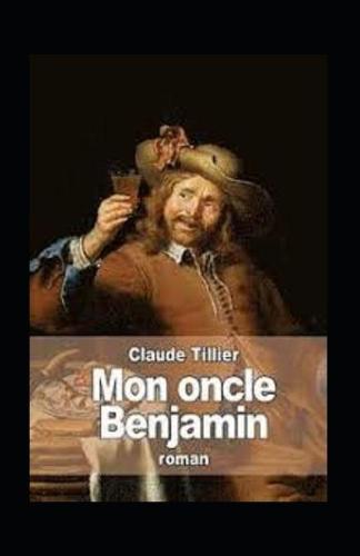 Mon oncle Benjamin Illustre