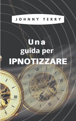Una guida per ipnotizzare