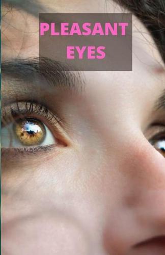 Pleasant Eyes